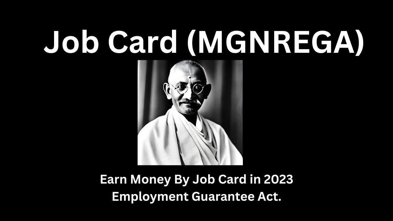 Job Card (MGNREGA) Earn Money By Job Card in 2023 Employment Guarantee Act.